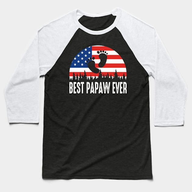 Best Papaw Ever USA Flag Father's Day Baseball T-Shirt by KaelaGusikowski